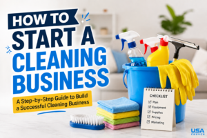 How to Start a Cleaning Business: A Step-by-Step Guide