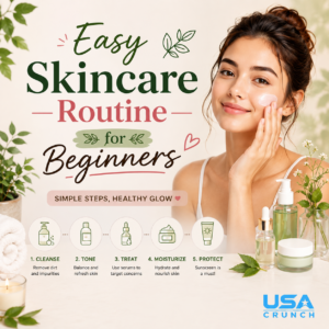 Easy Skincare Routine for Beginners: Start Glowing Today